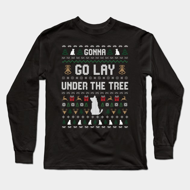 Funny X-mas Christmas Pajama Gonna Go Lay Under The Tree Long Sleeve T-Shirt by star trek fanart and more